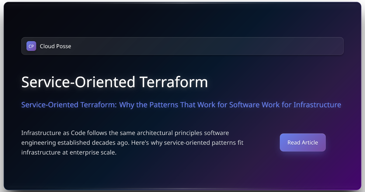 Service-Oriented Terraform: Why the Patterns That Work for Software ...