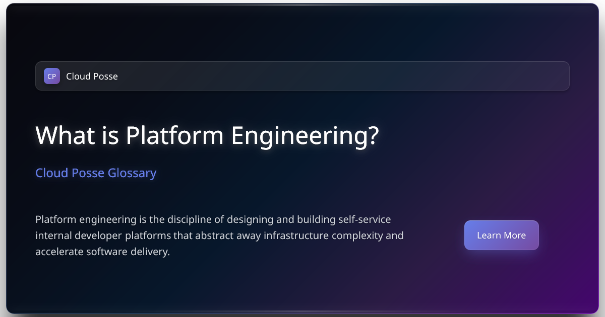 What is Platform Engineering? | Cloud Posse Glossary
